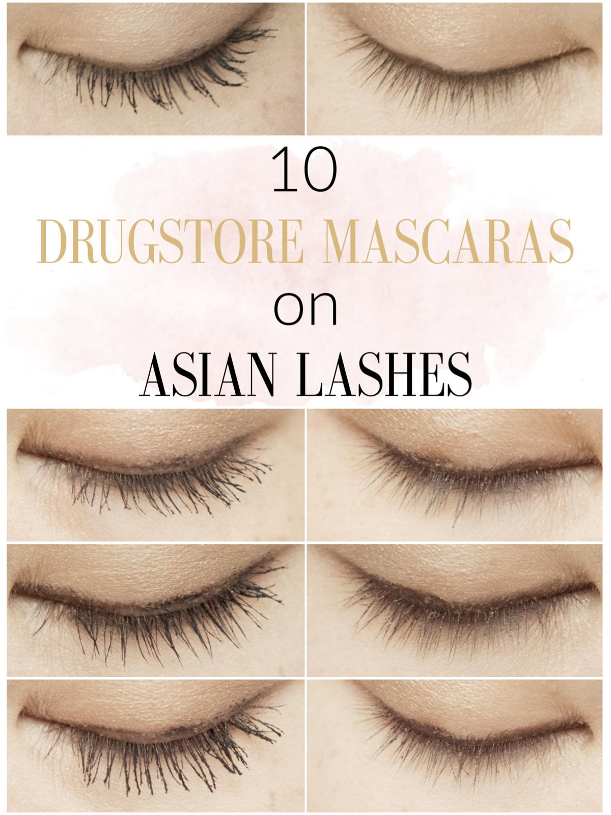 10 Drugstore Mascaras on Asian Lashes